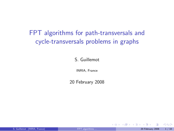 fpt algorithms for path transversals and cycle