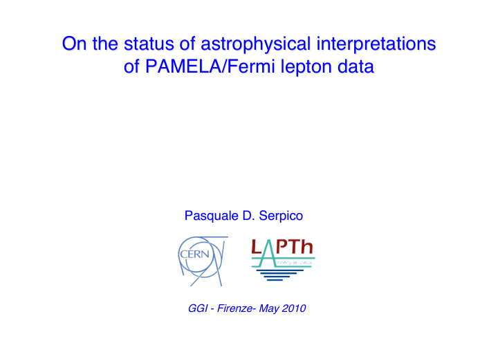on the status of astrophysical interpretations