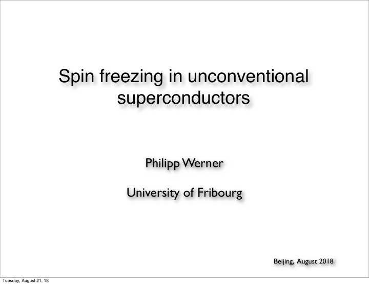 spin freezing in unconventional superconductors