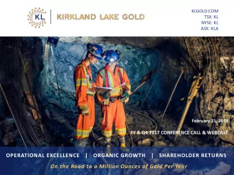 OPERATIONAL EXCELLENCE   |   ORGANIC GROWTH   |   SHAREHOLDER RETURNS  On the Road to a Million