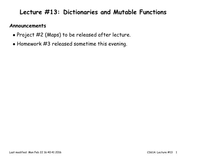 lecture 13 dictionaries and mutable functions