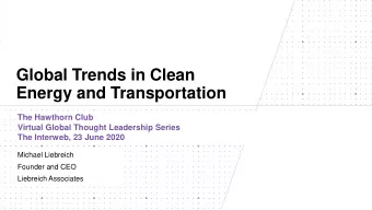 Global Trends in Clean  Energy and Transportation  The Hawthorn Club  Virtual Global Thought