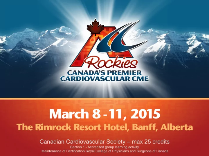 canadian cardiovascular society max 25 credits