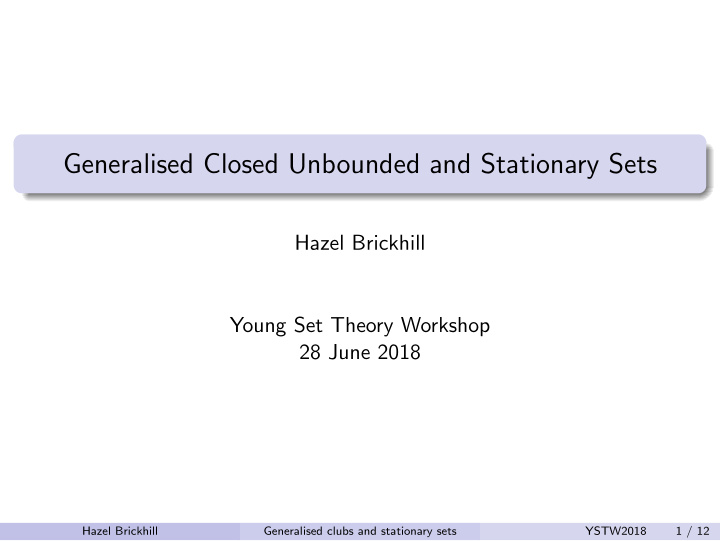generalised closed unbounded and stationary sets