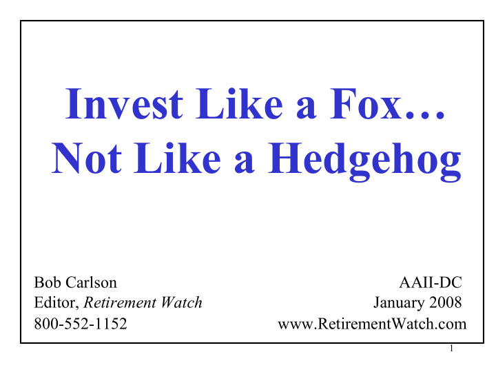 invest like a fox not like a hedgehog