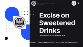 st Dec With effect from 1 st  ecember 20  2019  Speaker: CA Anurag Chaturvedi, Secretary ICAI Dubai
