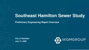 Southeast Hamilton Sewer Study  Preliminary Engineering Report Overview  City of Hamilton  July 14,