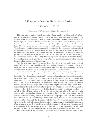 A Universality Result for 2D Percolation Models L. Chayes 1 and H. K. Lei 1 1 Department of