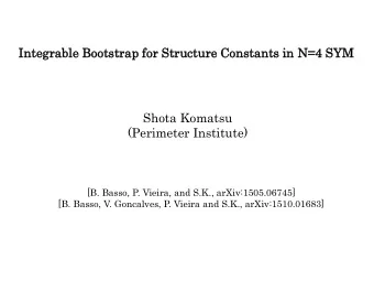 Shota Komatsu  (Perimeter Institute)  [B. Basso, P. Vieira, and S.K., arXiv:1505.06745]  [B. Basso,