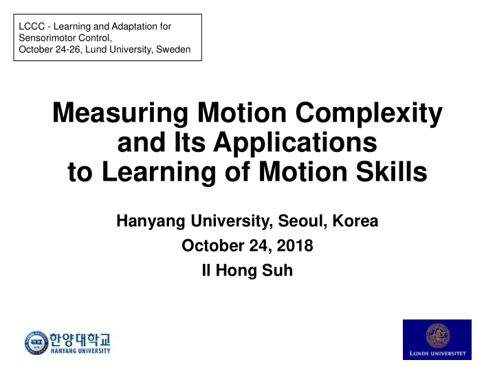 measuring motion complexity and its applications to