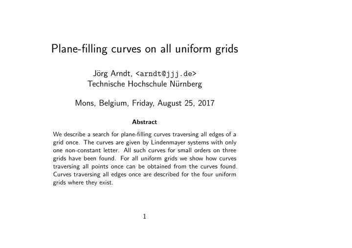 plane filling curves on all uniform grids