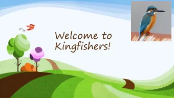 Welcome to  Kingfishers!  Mr Cole  I have been a teacher for around 14 years. During that time I