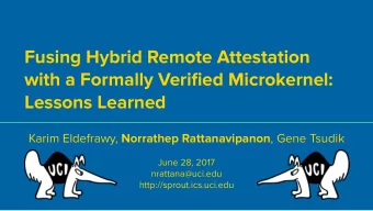 Fusing Hybrid Remote Attestation  with a Formally Verified Microkernel:  Lessons Learned Karim