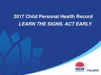 2017 Child Personal Health Record LEARN THE SIGNS. ACT EARLY . Personal Health Record (Blue Book)