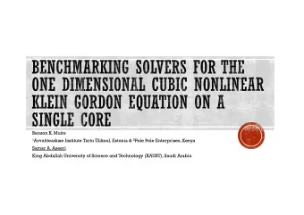 Benson K. Muite 1 Arvutiteaduse Institute Tartu likool, Estonia &amp; 2 Pole Pole Enterprises,