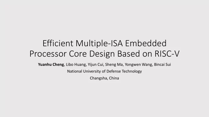 efficient multiple isa embedded processor core design