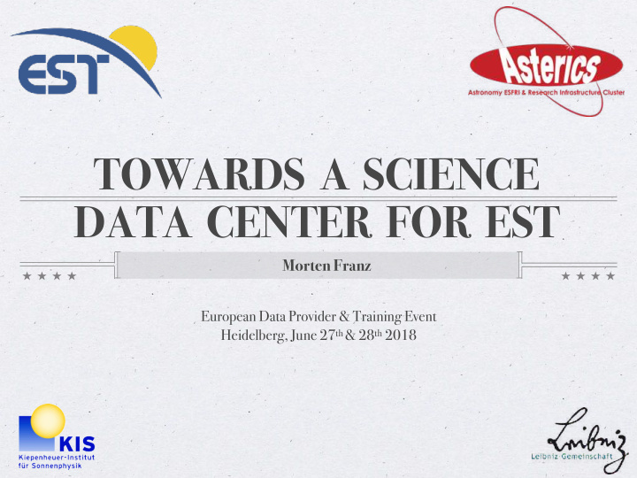 towards a science data center for est