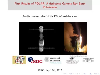 First Results of POLAR: A dedicated Gamma-Ray Burst  Polarimeter  Merlin Kole on behalf of the