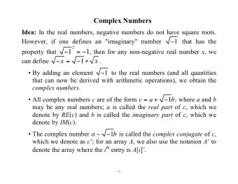1 can define  x = x .  1    By adding an element  1 to the real numbers (and all