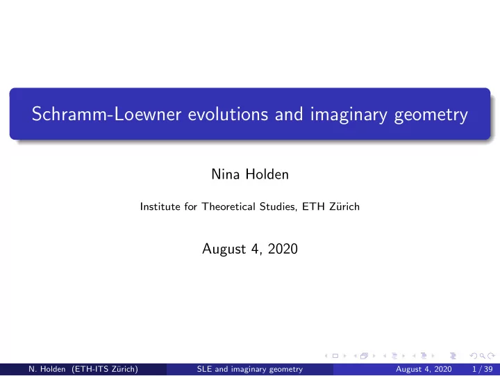 schramm loewner evolutions and imaginary geometry