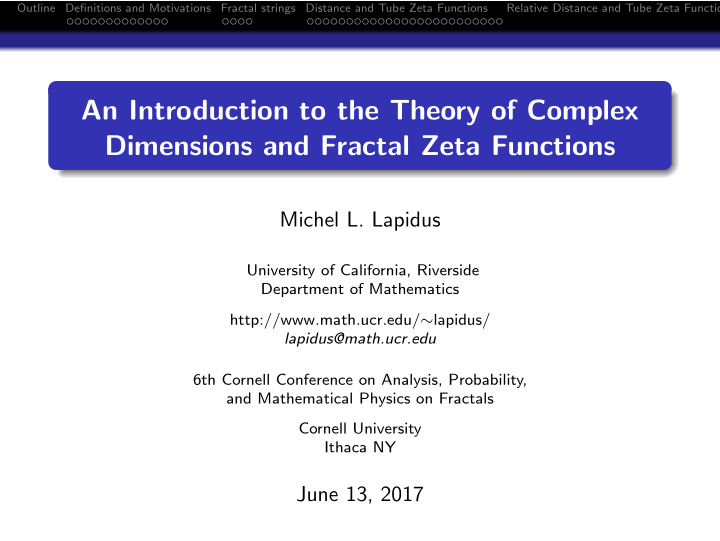 an introduction to the theory of complex dimensions and