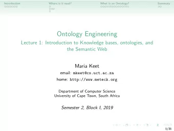 Ontology Engineering  Lecture 1: Introduction to Knowledge bases, ontologies, and  the Semantic Web