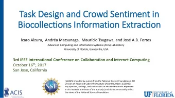 Bio  iocollections In  Information Ext  xtraction  caro Alzuru,  Andra Matsunaga,  Maurcio