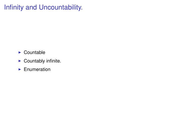 infinity and uncountability