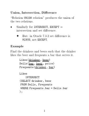 But:  in  Oracle  7.3.2  set  dierence  is MINUS ,  not EXCEPT .  Example  Find  the  drink