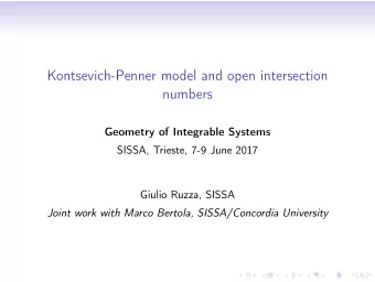Kontsevich-Penner model and open intersection  numbers  Geometry of Integrable Systems  SISSA,