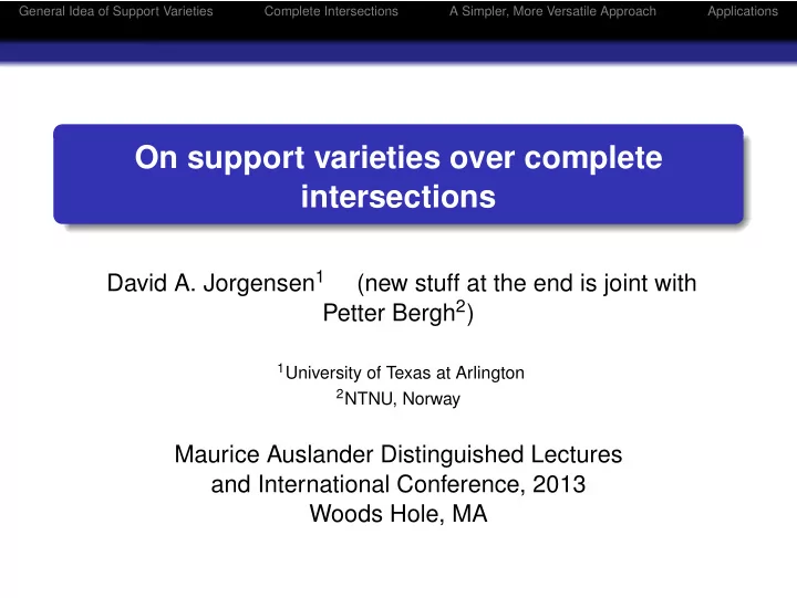 on support varieties over complete intersections