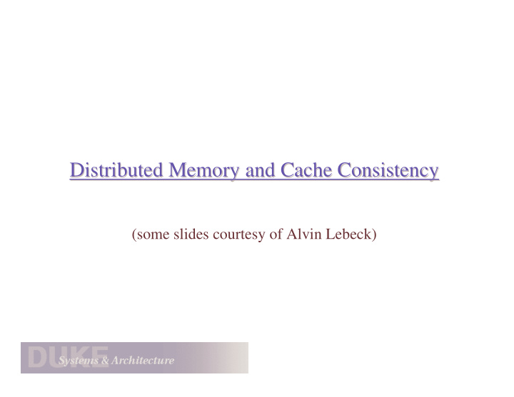 distributed memory and cache consistency distributed