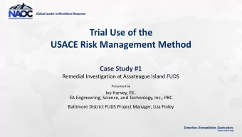 Trial Use of the  USACE Risk Management Method  Case Study #1  Remedial Investigation at Assateague