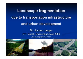 Landscape fragmentation  fragmentation  Landscape  due to  to transportation  transportation