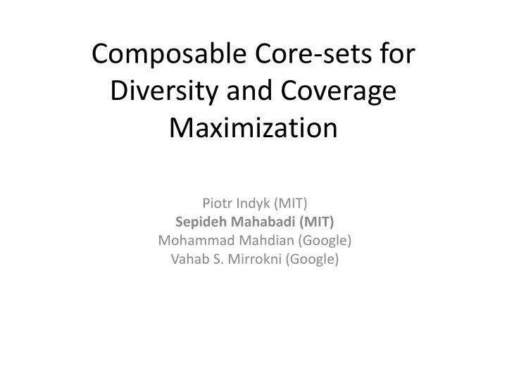 composable core sets for diversity and coverage