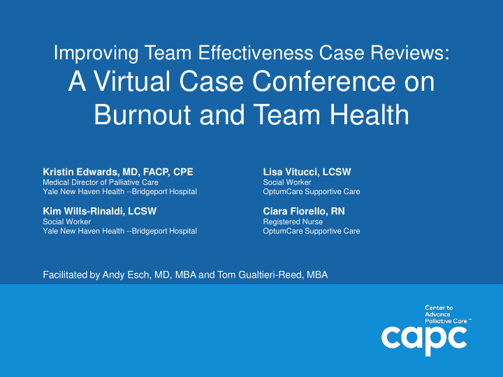 a virtual case conference on burnout and team health