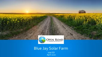 Blue Jay Solar Farm  Iola ISD  April 2020  Open Road Renewables  Austin-based developer of
