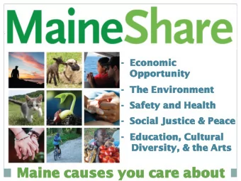 Maine causes you care about  Workplace Giving MaineShare gives you an easy way to donate to over 40