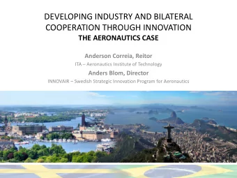 DEVELOPING INDUSTRY AND BILATERAL  COOPERATION THROUGH INNOVATION  THE AERONAUTICS CASE  Anderson