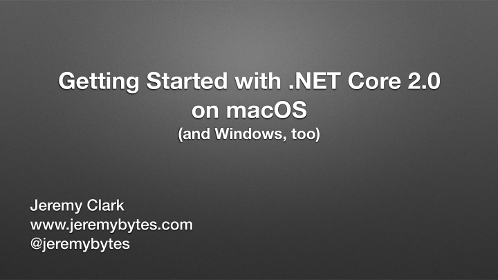 getting started with net core 2 0 on macos