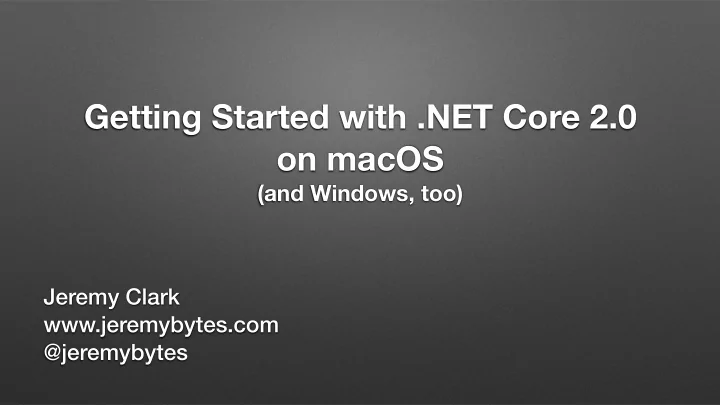 getting started with net core 2 0 on macos