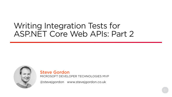 writing integration t ests for asp net core web apis part