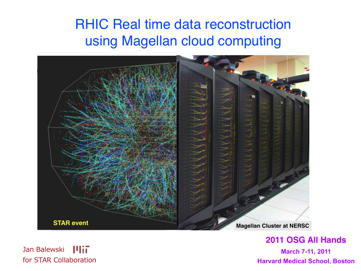 rhic real time data reconstruction using magellan cloud