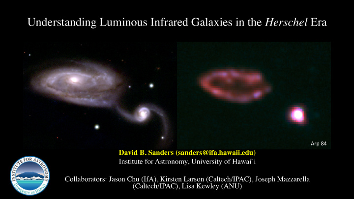understanding luminous infrared galaxies in the herschel