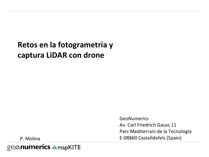 retos en la fotogrametr a y captura lidar con drone