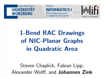 1-Bend RAC Drawings  of NIC-Planar Graphs  in Quadratic Area  Steven Chaplick, Fabian Lipp,