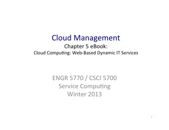 Cloud  Management    Chapter  5  eBook:    Cloud  Compu5ng:  Web-Based
