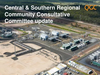 Community Consultative Committee update  June 2016  Legal notice The following presentation