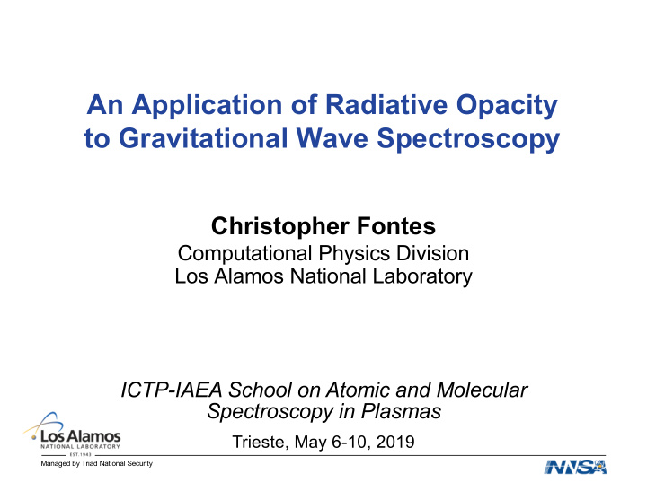 an application of radiative opacity to gravitational wave