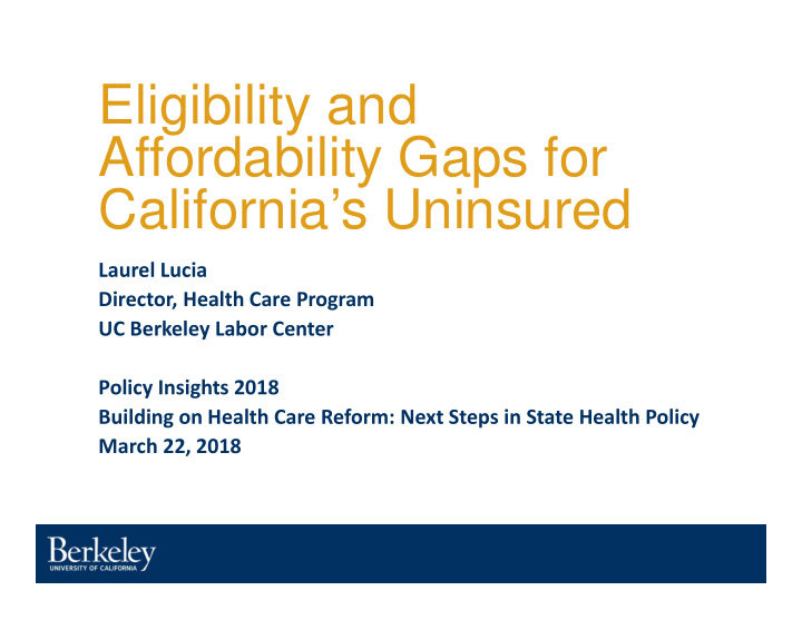 eligibility and affordability gaps for california s